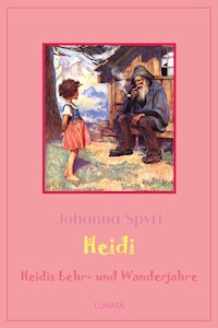 Heidis Lehr- und Wanderjahre - Johanna  Spyri - E-Book + Hörbuch
