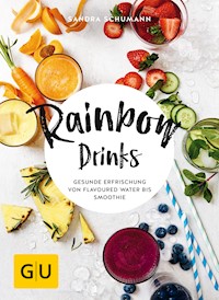 Rainbow Drinks - Sandra Schumann - E-Book