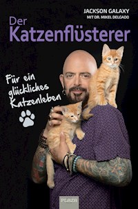 Der Katzenflüsterer - Jackson Galaxy - E-Book