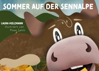 Sommer auf der Sennalpe - Laura Holzmann - E-Book