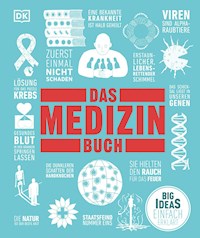 Big Ideas. Das Medizin-Buch - Steve Parker - E-Book