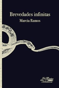 Brevedades infinitas - Marcia Ramos - E-Book