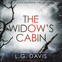 The Widow's Cabin - A gripping psychological thriller with a twist you won't see coming (Unabridged) - L.G. Davis - Hörbuch