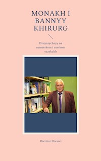 Monakh i bannyy khirurg - Dietmar Dressel - E-Book