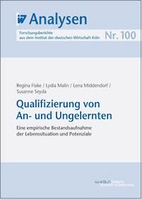 Qualifizierung von An- und Ungelernten - Regina Flake - E-Book