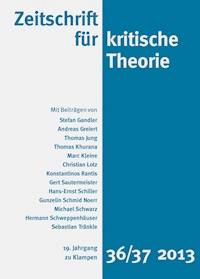 Zeitschrift für kritische Theorie / Zeitschrift für kritische Theorie, Heft 36/37 - Stefan Gandler - E-Book