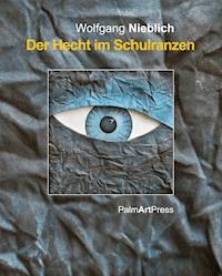 Der Hecht im Schulranzen - Wolfgang Nieblich - E-Book