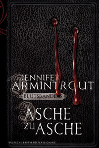 Asche zu Asche - Jennifer Armintrout - E-Book
