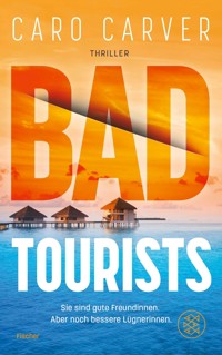 Bad Tourists - Caro Carver - E-Book
