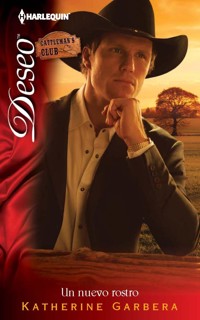 Un nuevo rostro - Katherine Garbera - E-Book