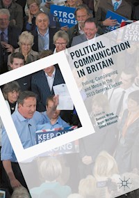 Political Communication in Britain -  - E-Book