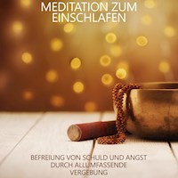 Befreiung von Schuld und Angst durch allumfassende Vergebung - Raphael Kempermann - Hörbuch