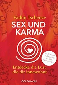 Sex und Karma - Vadim Tschenze - E-Book