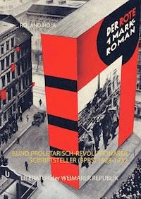 Der Rote1 Mark-Roman - Roland Hoja - E-Book