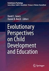 Evolutionary Perspectives on Child Development and Education - - E-Book