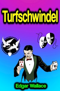 Turfschwindel - Edgar Wallace - E-Book
