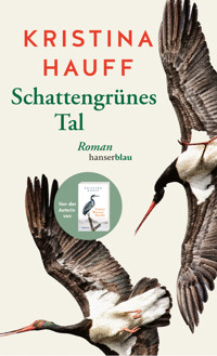 Schattengrünes Tal - Kristina Hauff - E-Book