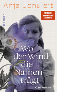 Wo der Wind die Namen trägt - Anja Jonuleit - E-Book