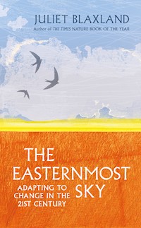 The Easternmost Sky - Juliet Blaxland - E-Book