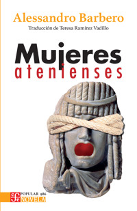 Mujeres atenienses - Alessandro Barbero - E-Book