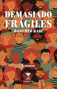 Demasiado frágiles - Roberto Rabi - E-Book