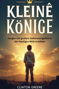 Kleine Konige - Clinton Greene - E-Book