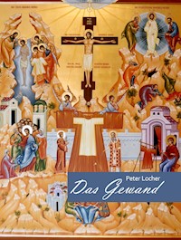 Das Gewand - Peter Locher - E-Book