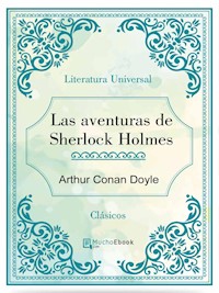 Las aventuras de Sherlock Holmes - Arthur Conan Doyle - E-Book