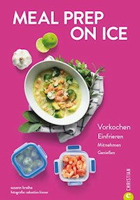 Meal Prep on Ice - Susann Kreihe - E-Book