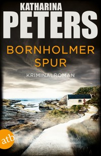 Bornholmer Spur - Katharina Peters - E-Book