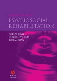 Handbook of Psychosocial Rehabilitation - Robert King - E-Book