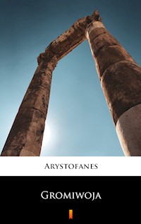 Gromiwoja - Arystofanes - E-Book