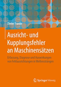 Ausricht- und Kupplungsfehler an Maschinensätzen - Dieter Franke - E-Book