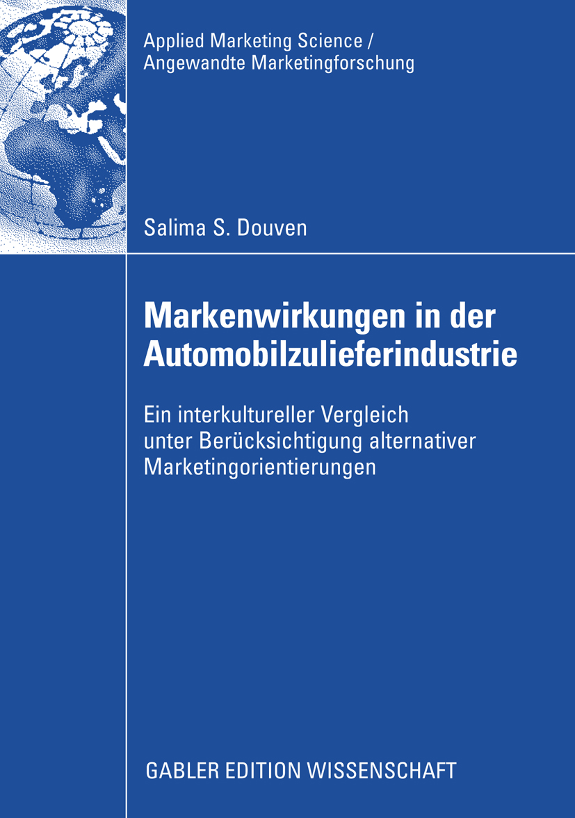 Markenwirkungen in der Automobilzulieferindustrie - Salima S. Douven - E-Book