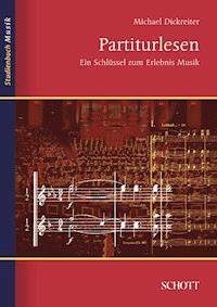 Partiturlesen - Michael Dickreiter - E-Book