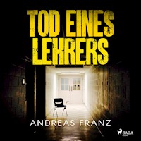 Tod eines Lehrers - Andreas Franz - E-Book + Hörbuch