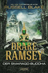 DER SMARAGD-BUDDHA (Drake Ramsey 2) - Russell Blake - E-Book