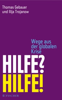 Hilfe? Hilfe! - Ilija Trojanow - E-Book