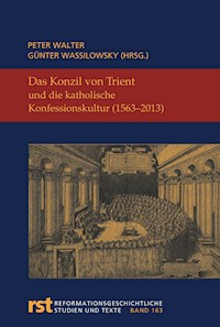 Das Konzil von Trient und die katholische Konfessionskultur (1563-2013) -  - E-Book
