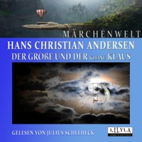 Der große und der kleine Klaus - Hans Christian Andersen - Hörbuch