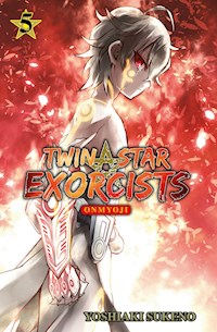 Twin Star Exorcists - Onmyoji, Band 5 - Yoshiaki Sukeno - E-Book