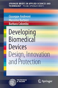 Developing Biomedical Devices - Giuseppe Andreoni - E-Book