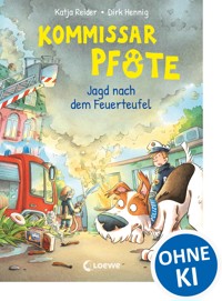 Kommissar Pfote (Band 8) - Jagd nach dem Feuerteufel - Katja Reider - E-Book
