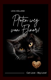 Pfoten weg von Elinor - Lexa Holland - E-Book