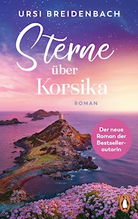Sterne über Korsika - Ursi Breidenbach - E-Book