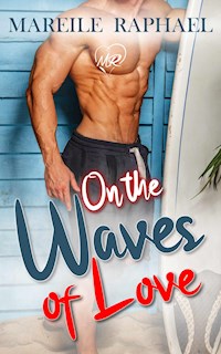 On the waves of love - Mareile Raphael - E-Book
