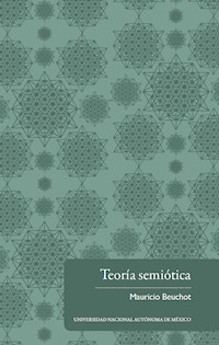 Teoría semiótica - Mauricio Beuchot - E-Book