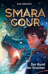 Smaragour – Der Bund der Drachen - Anja Habschick - E-Book