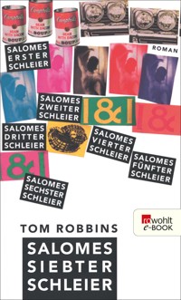 Salomes siebter Schleier - Tom Robbins - E-Book