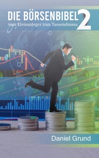 Die Börsenbibel 2 - Daniel Grund - E-Book